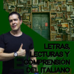 Letras, lecturas y comprensión del Italiano